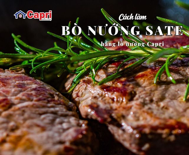 Công thức làm món bò nướng sa tế bằng lò nướng âm tủ thơm ngon tại nhà 